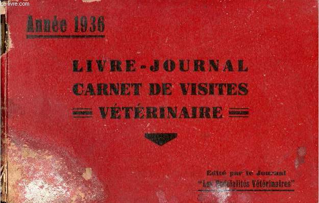 Livre-journal carnet de visites vtrinaire 1936.