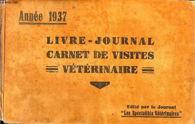 Livre-journal carnet de visites vtrinaire - Anne 1937.