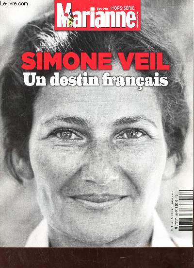 Marianne hors-srie mars 2016 - Simone Veil un destin franais.