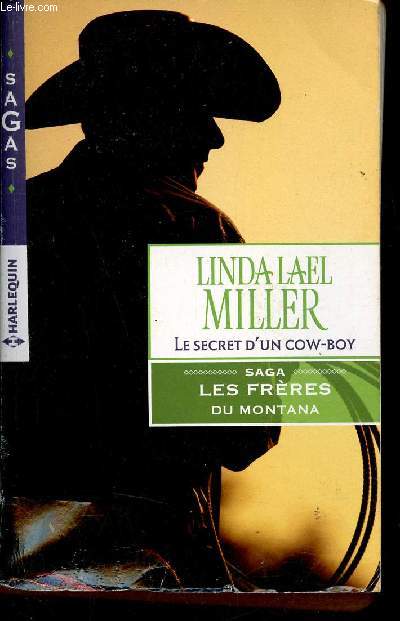 Le secret d'un cow-boy saga les frres du montana.