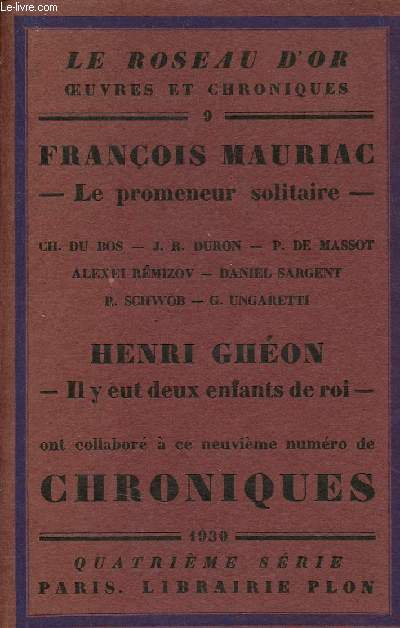 Neuvime numro de chroniques - Collection le Roseau d'or oeuvres et chroniques n9 - Exemplaire n857 sur alfa.