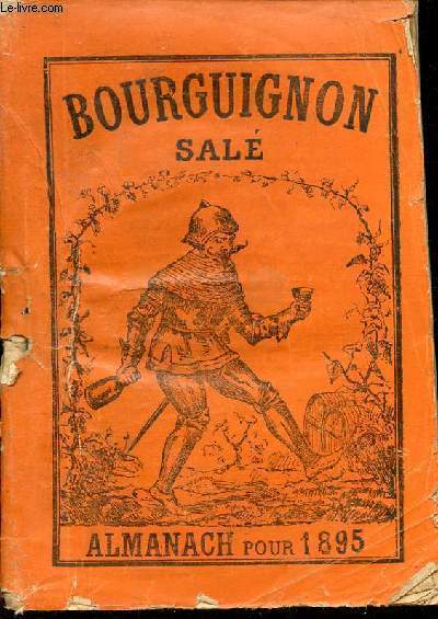 Le Bourguignon sal - Almanach pour 1895.