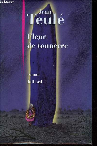 Fleur de tonnerre - Roman.