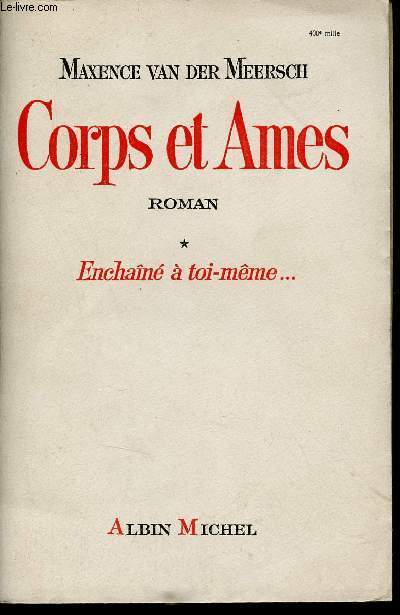 Corps et ames - Tome 1 : Enchan  toi-mme - Roman.
