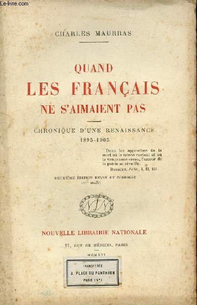 Quand les franais ne s'aimaient pas - Chronique d'une renaissance 1895-1905 - 2e dition revue et corrige.