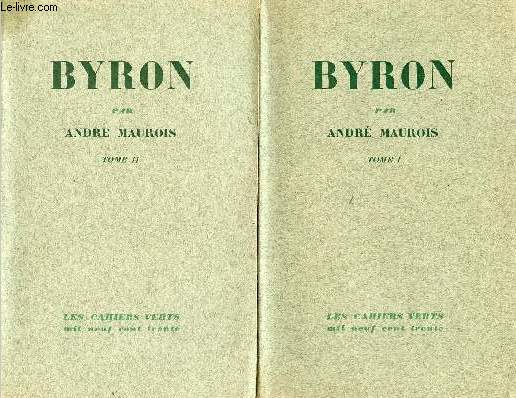 Byron - En deux tomes - Tomes 1 + 2 - Collection les cahiers verts n7-8 - Exemplaire alfa n1091.