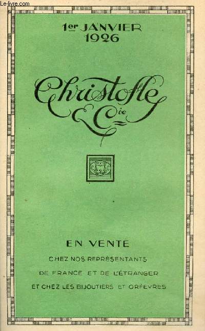 Une plaquette dpliante : Christofle et cie 1er janvier 1926.