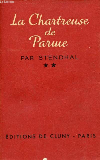 La Chartreuse de Parme - Tome 2 - Collection Bibliothèque de Cluny volume 36.