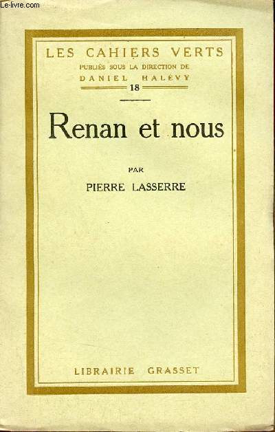 Renan et nous - Collection les cahiers verts n18 - Exemplaire n6263 sur verg bouffant.