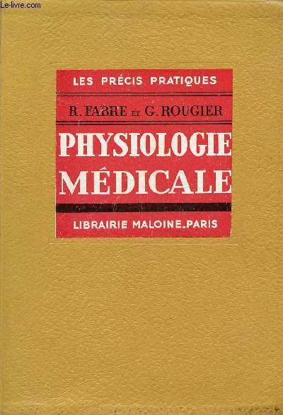 Physiologie mdicale - Les prcis pratiques.