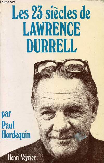 Les 23 sicles de Lawrence Durrell - Essai.