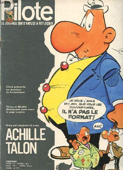 Pilote le journal qui s'amuse  rflechir n611 22-7-1971 - Y'a bon vodka - c'est pas trop tot ! - la savate olympique - je recherche un oeuf par Chritophe Colomb - majorit silencieuse - trouvez l'ame soeur - pensent qu'au fric par Reiser etc.