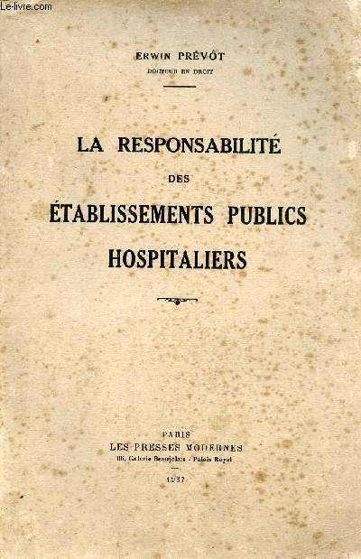 La responsabilit des tablissements publics hospitaliers.