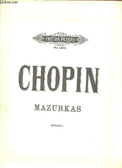 Mazurkas von Fr.Chopin kritisch revidiret und mit fingersatz versehen von Herrmann Scholtz.