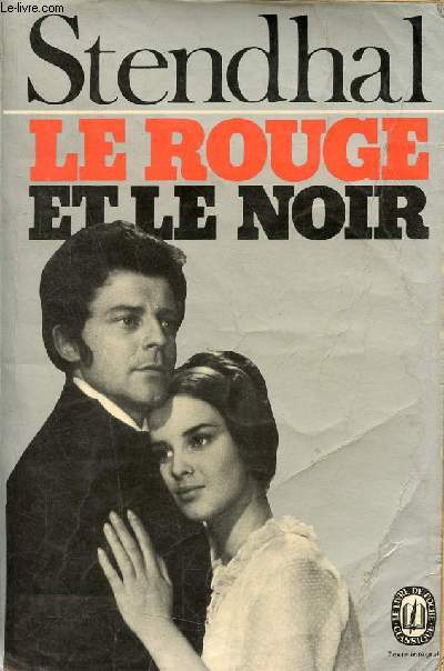 Le rouge et le noir - Collection le livre de poche n357.