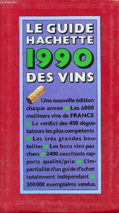 Le guide Hachette 1990 des vins.