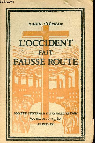 L'Occident fait fausse route.