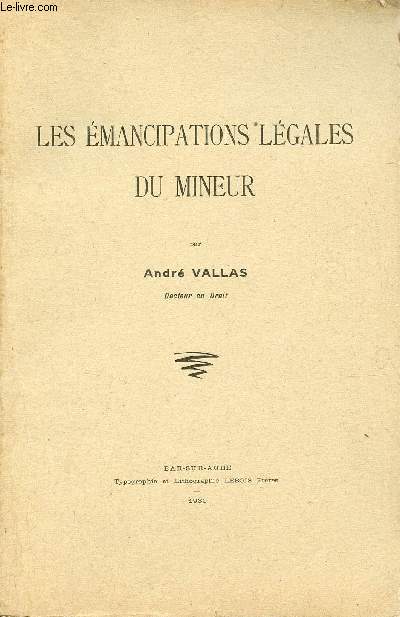 Les mancipations lgales du mineur.