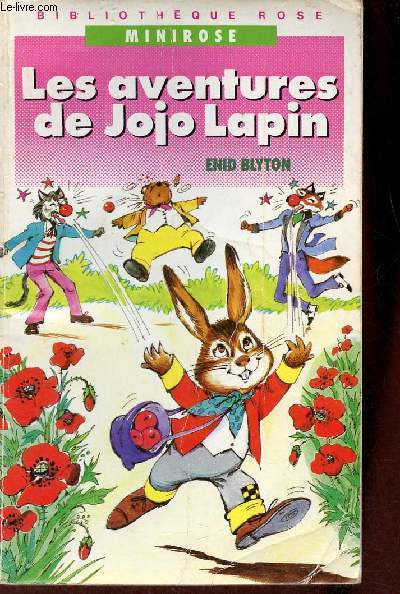 Les aventures de Jojo Lapin - Collection Bibliothque Rose Minirose n452.