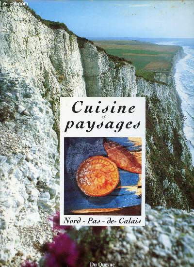 Cuisine et paysages - Nord-Pas-de-Calais.