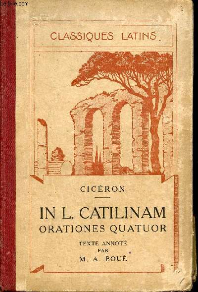 In L.Catilinam orationes quatuor - 17e édition.