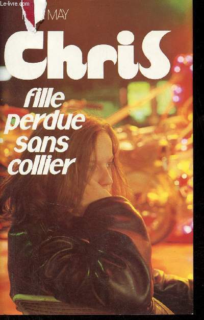 Chris fille perdue sans collier.