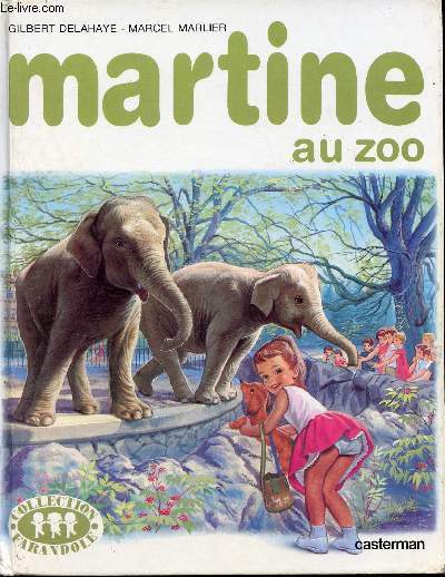 Martine au zoo - Collection Farandole.