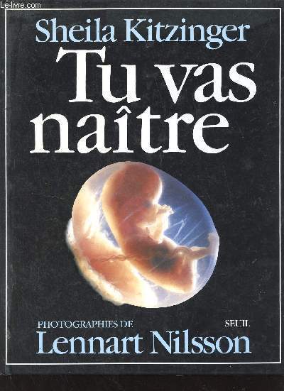 Tu vas natre.