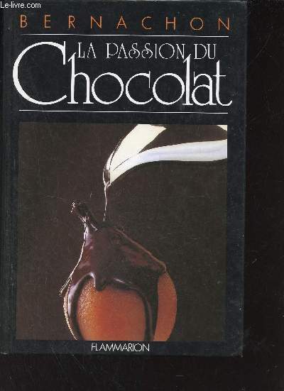 La passion du Chocolat.