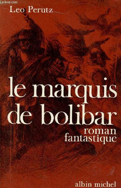 Le marquis de bolibar - Roman fantastique.
