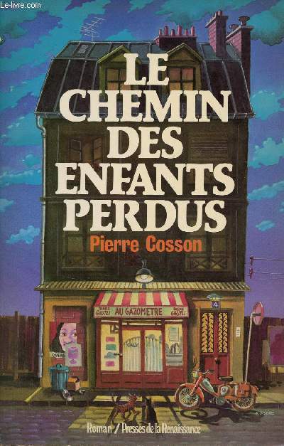 Le chemin des enfants perdus - Roman.