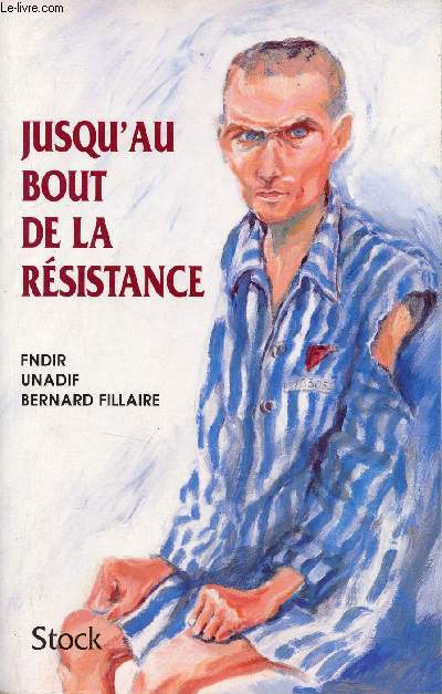 Jusqu'au bout de la rsistance.