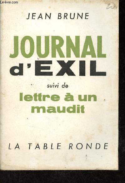 Journal d'exil suivi de lettre  un maudit.