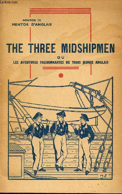 Mentor d'anglais - The Three Midshipmen ou les aventures passionnantes de trois jeunes anglais - Mentor 122.