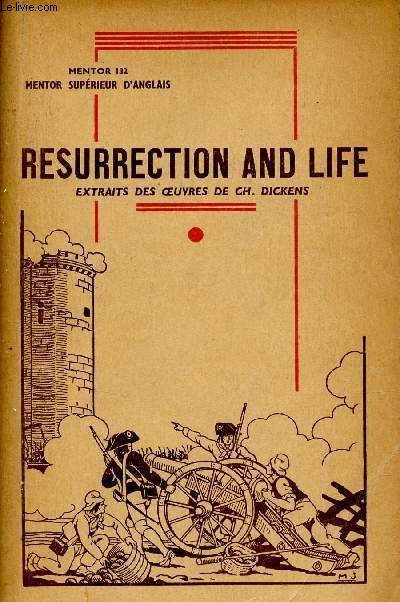 Mentor suprieur d'anglais - Resurrection & Life - Extrait des oeuvres de Ch.Dickens - Mentor 132.