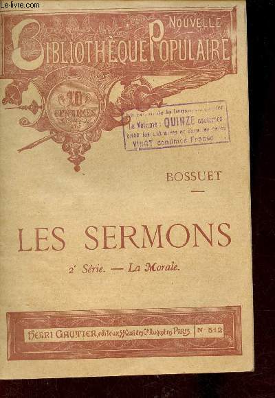 Les sermons 2e srie - la morale - Collection Nouvelle Bibliothque Populaire.
