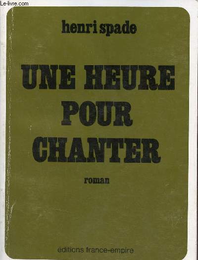 Une heure pour chanter - Roman.