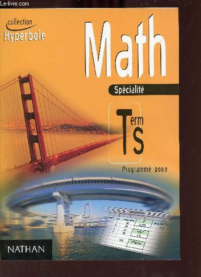 Math Term S Spcialit - Programme 2002 - Collection Hyperbole.