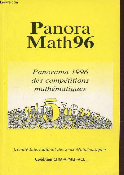 Panora Math 96 - Panorama des comptitions mathmatiques.