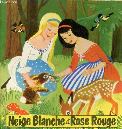 Neige Blanche et Rose Rouge.