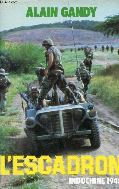 L'Escadron Indochine 1948.