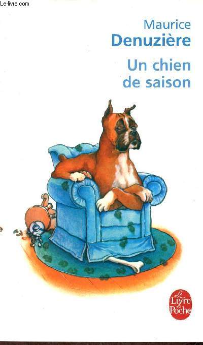 Un chien de saison - Collection le livre de poche n5684.