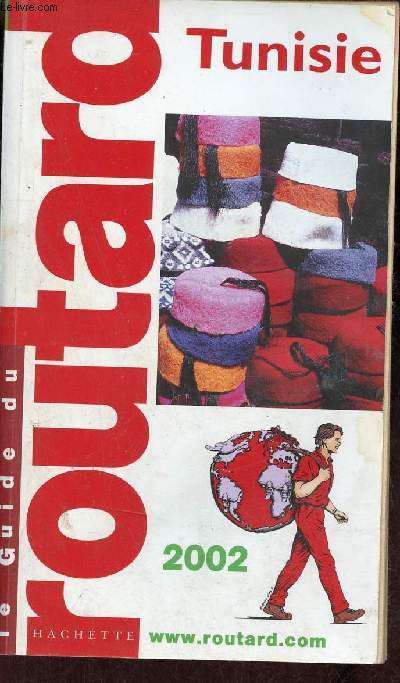 Le guide du routard - Tunisie 2002.