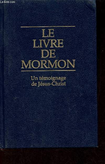 Le livre de Mormon.