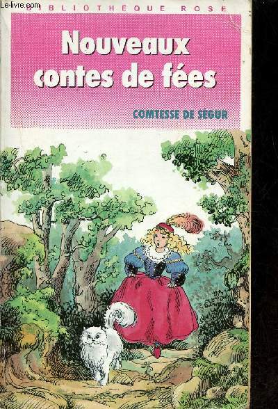 Nouveaux contes de fes - Histoire de Blondine - La petite souris grise - Ourson - Collection Bibliothque Rose n819.