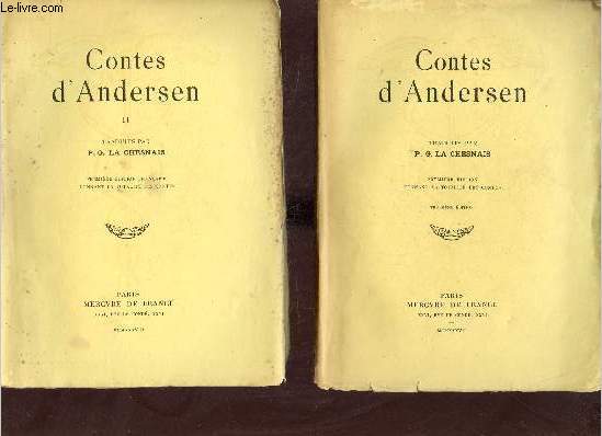 Contes d'Andersen - En deux tomes - Tomes 1 + 2 - Premire dition franaise donnant la totalit des contes.