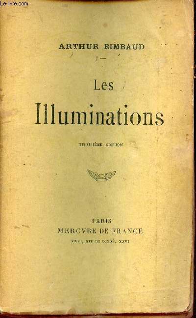 Les Illuminations - 3e dition.