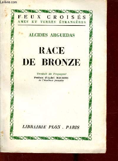 Race de bronze - Collection Feux croisés ames et terres étrangères.