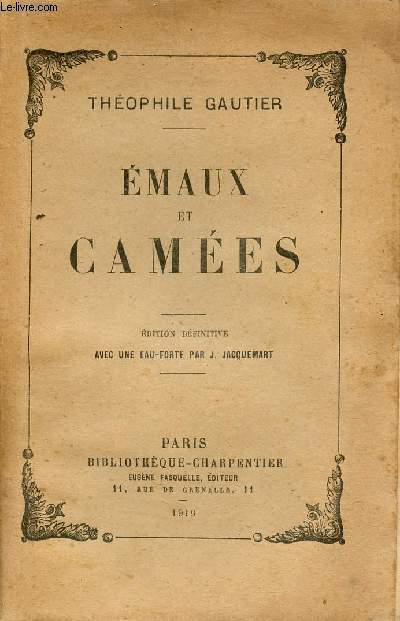 Emaux et cames - Edition dfinitive.