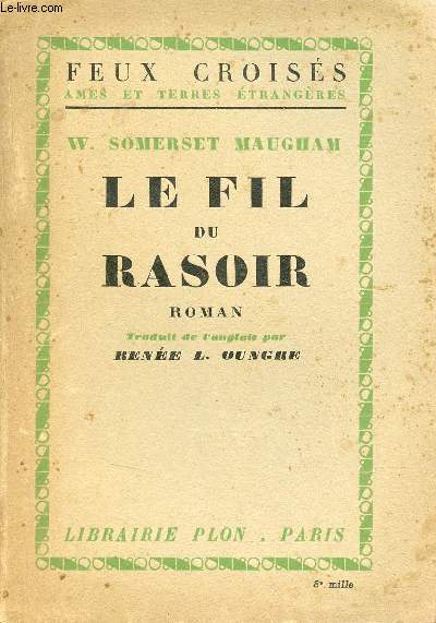 Le fil du rasoir - Roman - Collection feux croiss ames et terres trangres.